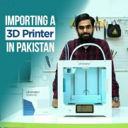 IImporting a 3d Printers in Pakistan